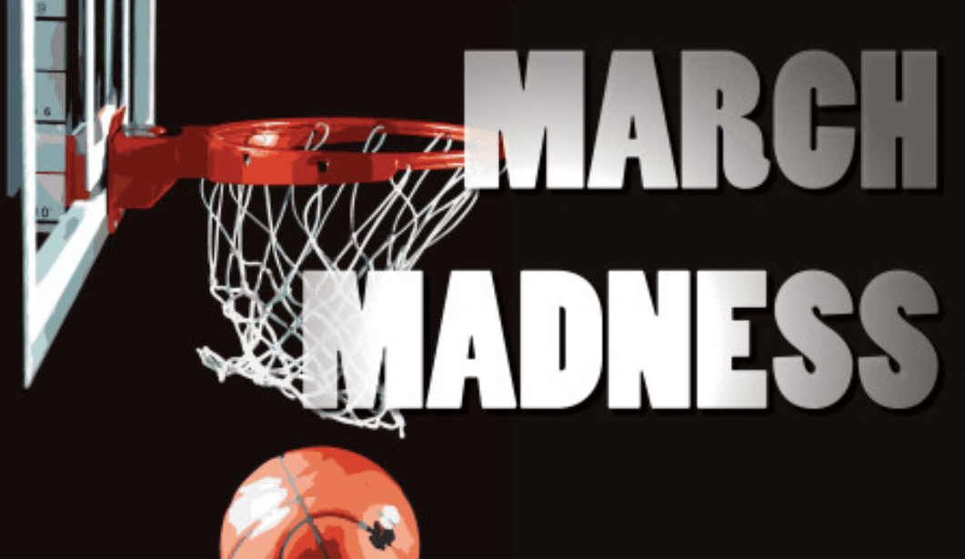 March MADNESS